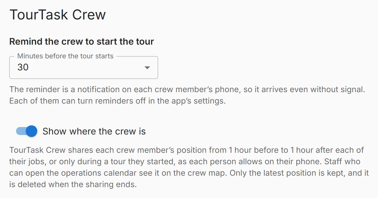 Show where the crew is, under Staff reminders.